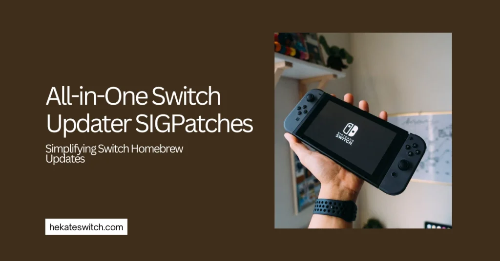 All-in-One Switch Updater SIGPatches