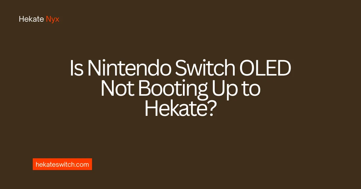 Nintendo Switch OLED Not Booting