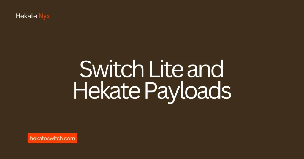Switch Lite and Hekate Payloads