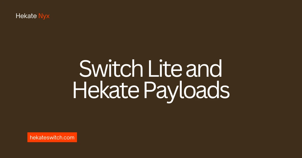 Switch Lite and Hekate Payloads