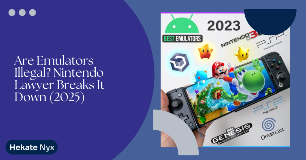 Are Emulators Illegal Nintendo Lawyer Breaks It Down (2025)