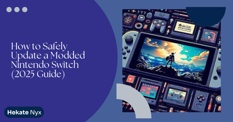 How to Safely Update a Modded Switch (2025 Guide)